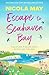 Escape to Seahaven Bay (Sea...