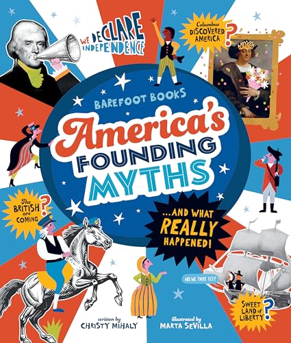 America's Founding Myths...And What REALLY Happened (Hardcover)