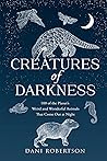 Creatures of Dark...