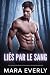 LIÉS PAR LE SANG: Une roman...