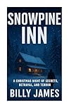 Snowpine Inn: A C...
