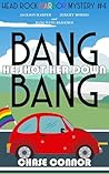 Bang Bang He Shot Her Down by Chase Connor