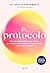 El protocolo by Dra. Emilie Steinbach