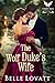 The Wolf Duke’s Wife: A Ste...