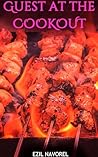 Guest at the Cookout by Ezil Navorel