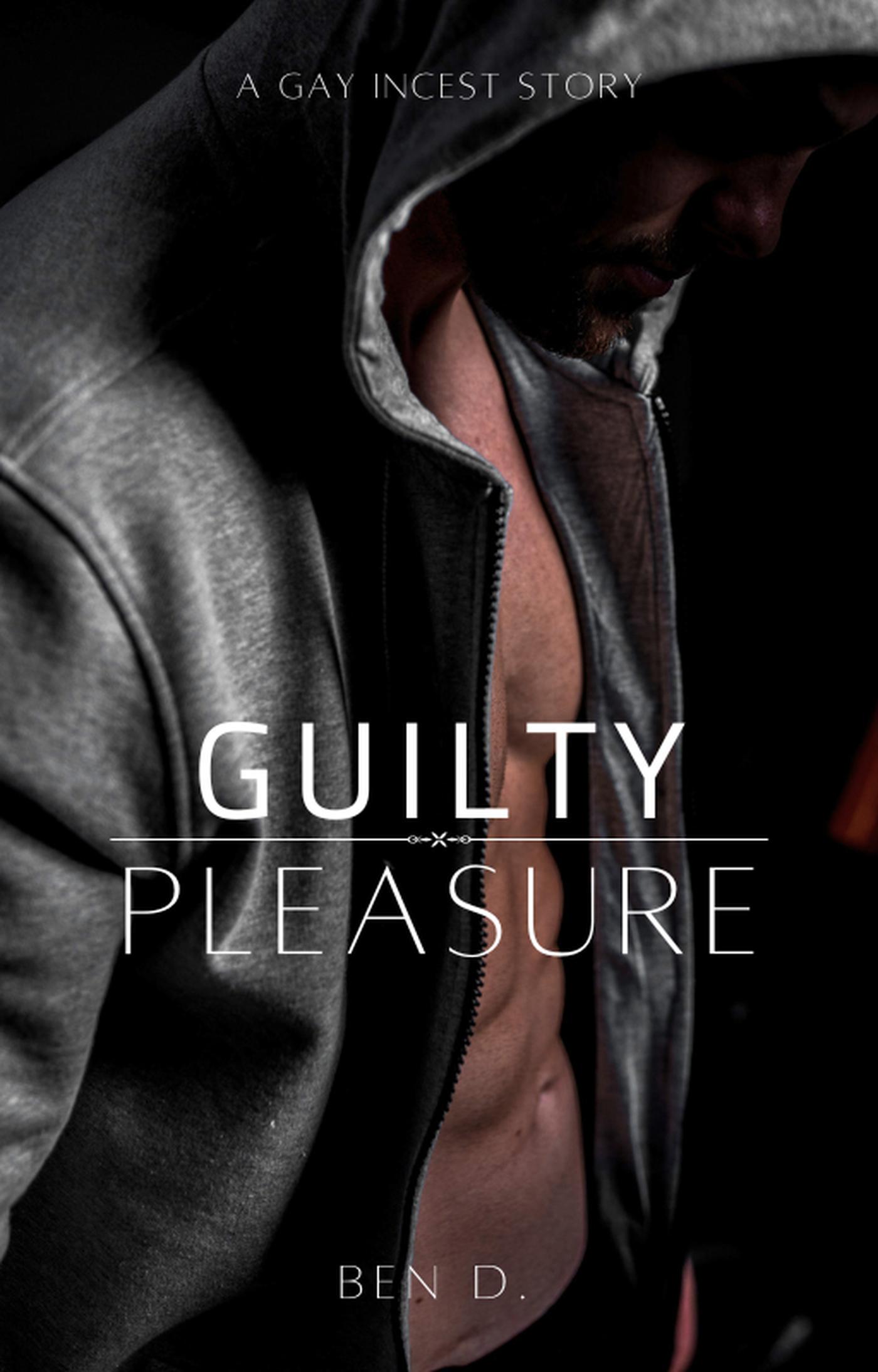 Guilty Pleasure: Part 2 (Guilty Pleasure, #2)