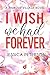 I Wish we had forever (Harb...