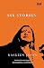 Six Stories by Nasreen Jahan