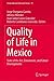 Quality of Life in Mexico: State of the Art, Dimensions, and Future Developments (Social Indicators Research Series, 93)