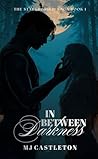 In Between Darkness
