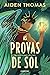 As Provas de Sol