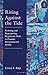Rising Against the Tide: Resisting and Repurposing Hegemonic Tools to Promote Environmental Action