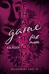 Phantom’s Game. First Move (Masquerade Duet, #1)