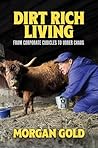 Dirt Rich Living:...