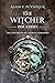 The Witcher: Der Codex: Das Universum des Andrzej Sapkowski