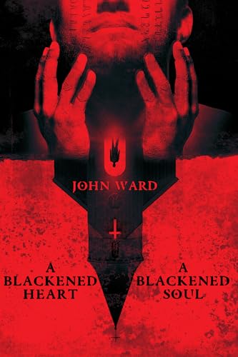 A Blackened Heart, A Blackened Soul (Kindle Edition)