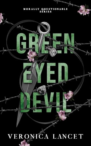 Green Eyed Devil (Morally Questionable #2)