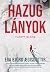 Hazug ​lányok (Tiltott Izland, #2)