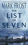 The List of Seven by Mark Frost The List of Seven by Mark Frost