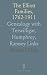 The Elliott Families, 1762-...