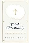 Think Christianly...