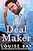 The Deal Maker by Louise Bay