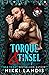 Torque & Tinsel by Nikki Landis