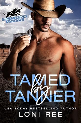 Tamed by Tanner (Kindle Edition)