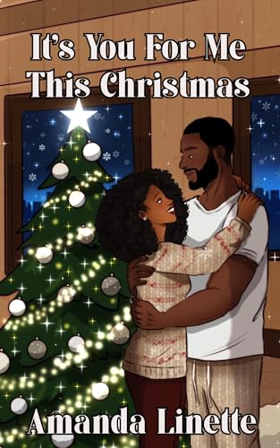 It’s You For Me This Christmas : A Bloom Series Spin-Off (Kindle Edition)