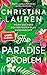 The Paradise Problem: Wenn das Herz den perfekten Plan durchkreuzt