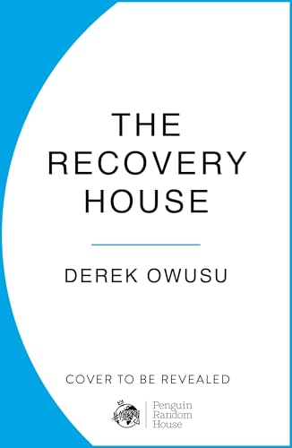 The Recovery House (Kindle Edition)