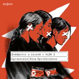 Svědectví o životě v KLDR 2