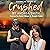 Crushed: Evermore Series, Book 1