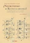 ¿Neuronismo o ret...