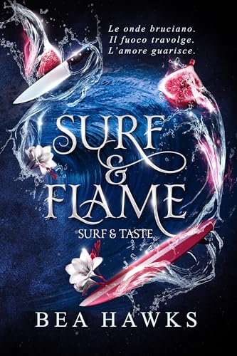 Surf & Flame (Italian Edition)