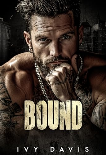 Bound: An Arranged Marriage Mafia Romance (House of the Mafia Book Three)