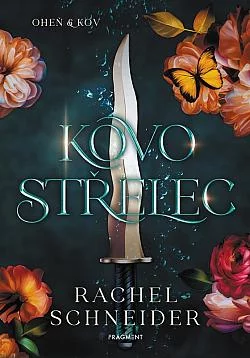 Kovostřelec (Oheň & kov, #1)