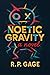 Noetic Gravity