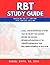 RBT Study Guide: Breaking Down the Test Content Outline: Based on the RBT 3rd Edition Test Content Outline
