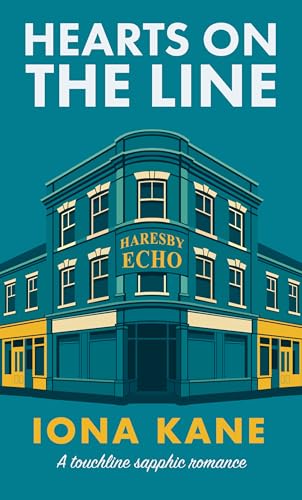 Hearts on the Line: A Touchline Sapphic Romance (Touchline sapphic romances Book 2)