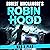 Robin Hood 10 by Robert Muchamore