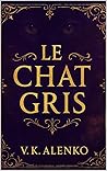 Le Chat Gris: Sec...