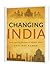 Changing india : From ancie...