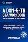 A DSM-5-TR Q&A Wo...