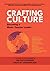 Crafting Culture