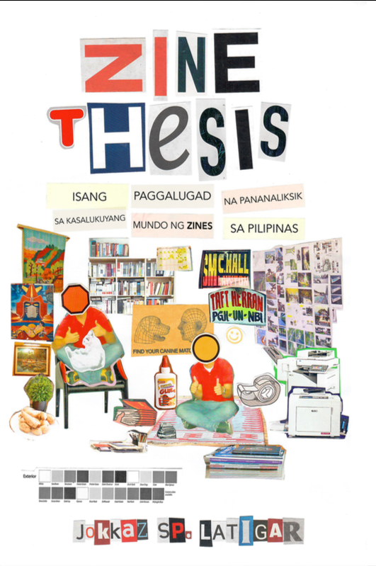 Zine/Thesis: Isang Paggalugad na Pananaliksik sa sa Mundo ng Zines sa Pilipinas