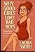 Why Good Girls Love Bad Boy...