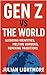 Gen Z vs The World by Julian Lightmore