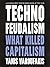 Technofeudalism: What Killed Capitalism