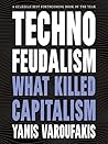 Technofeudalism: ...